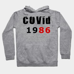 COVID 19 86 Birthday Party T-Shirt Hoodie